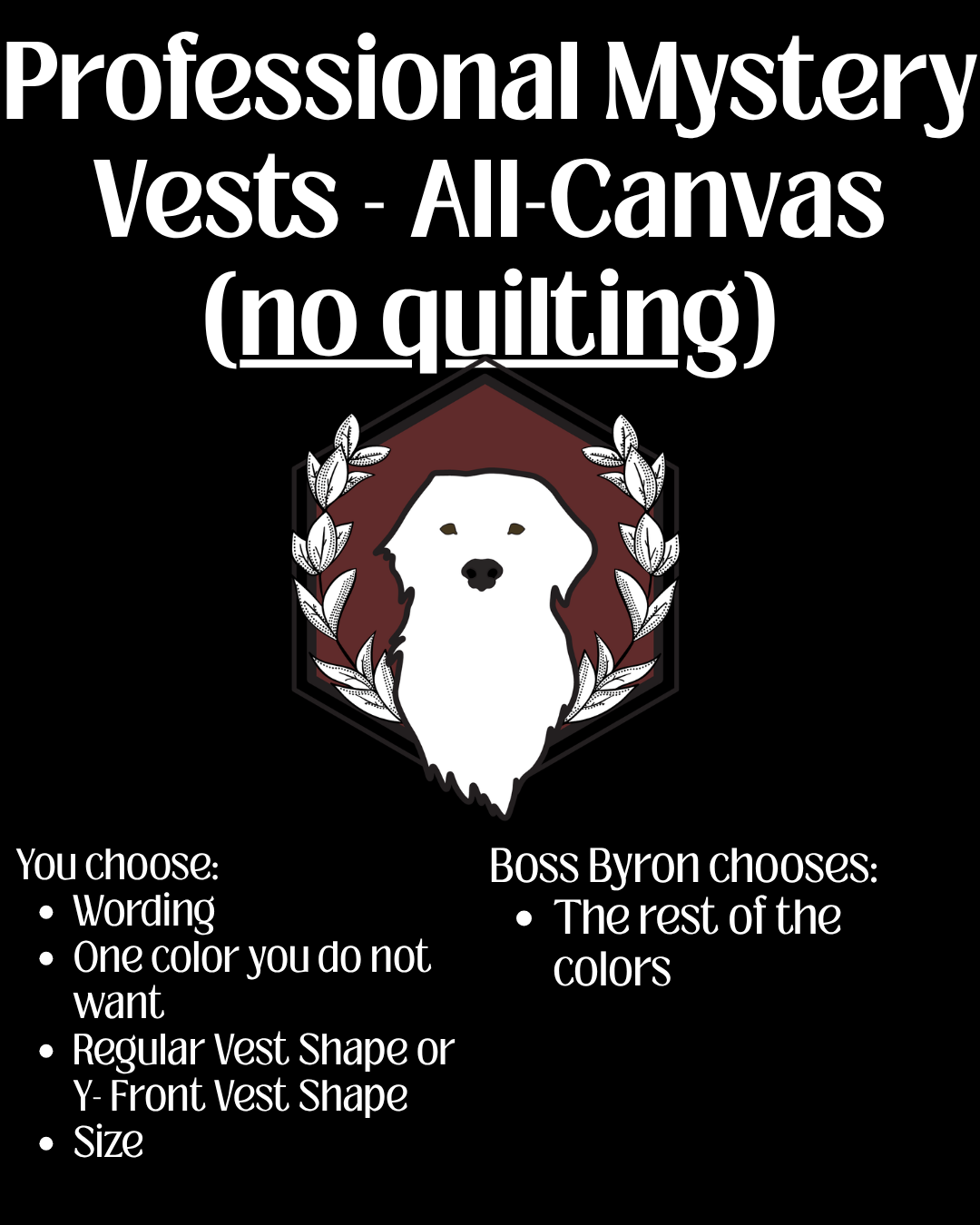 June 2026 - 15-22" Mystery Vests (Professional) All-Canvas - Made to Order
