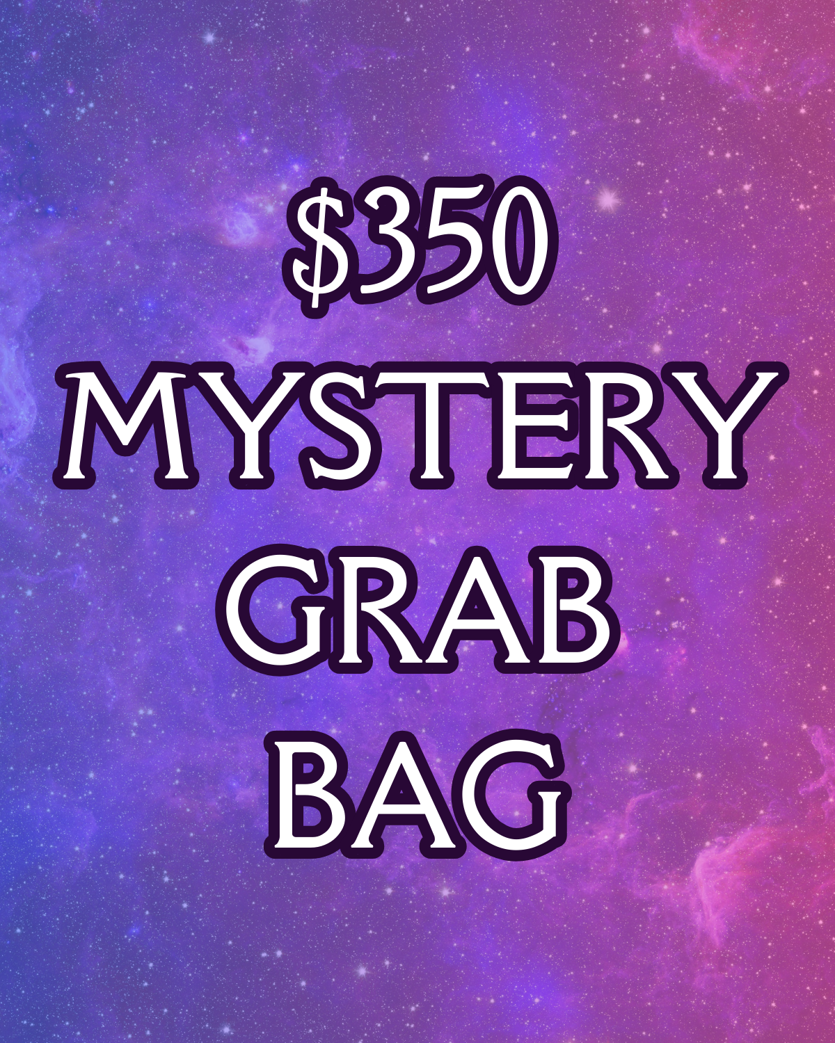 $350 Mystery Grab Bag